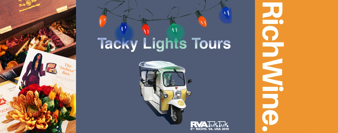 Tacky Light Tour with RVA Tuk Tuk wintersolstice Bid Now